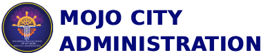 Mojo City Administration